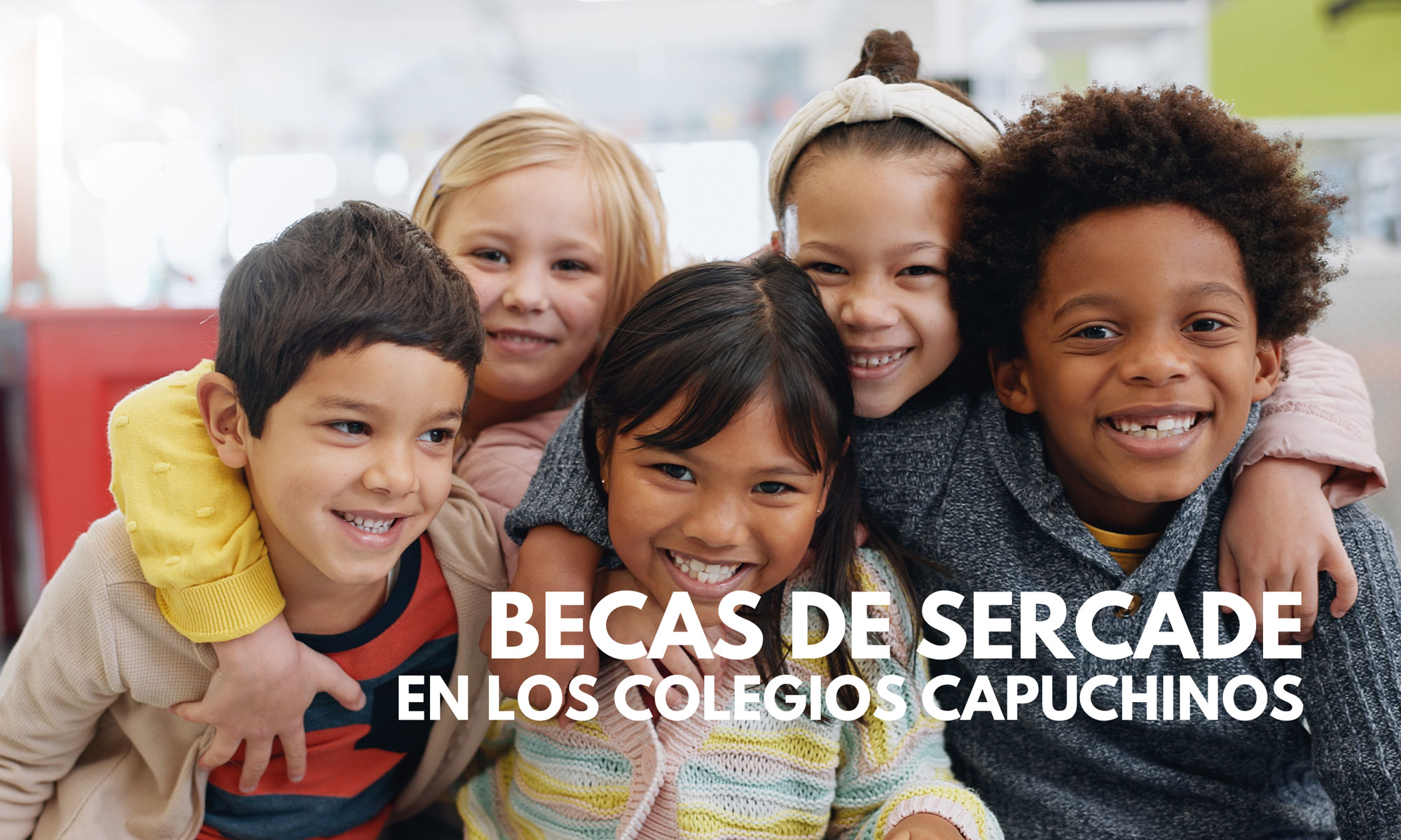 Becas de SERCADE en los colegios Capuchinos